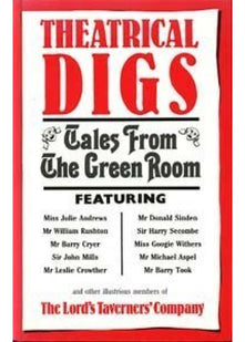 Lord'S Taverners' Theatrical Digs: Tales from the Green Room
