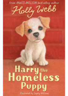 Harry the Homeless Puppy: 9 (Holly Webb Animal Stories, 9)