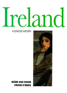 Ireland: A Concise History (Illustrated National Histories)
