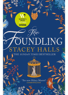 The Foundling: The gripping Sunday Times bestselling historical novel, from the winner of the Women's Prize Futures award