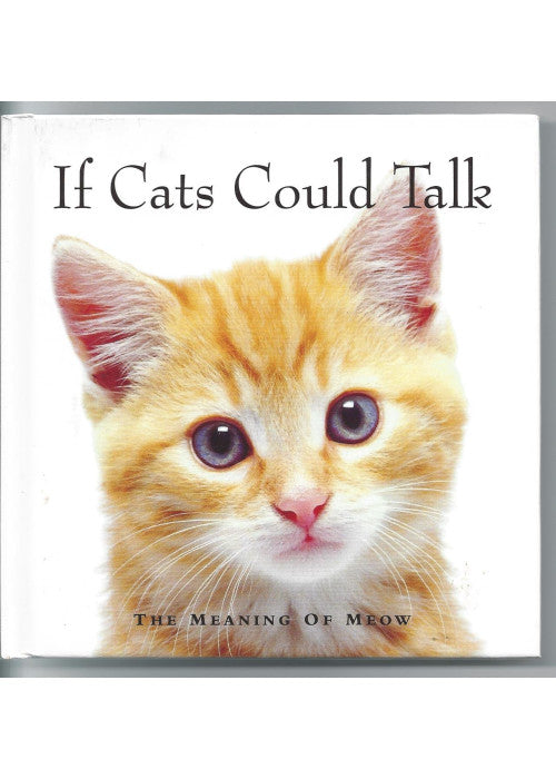 If Cats Could Talk
