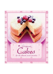 Gorgeous Cakes