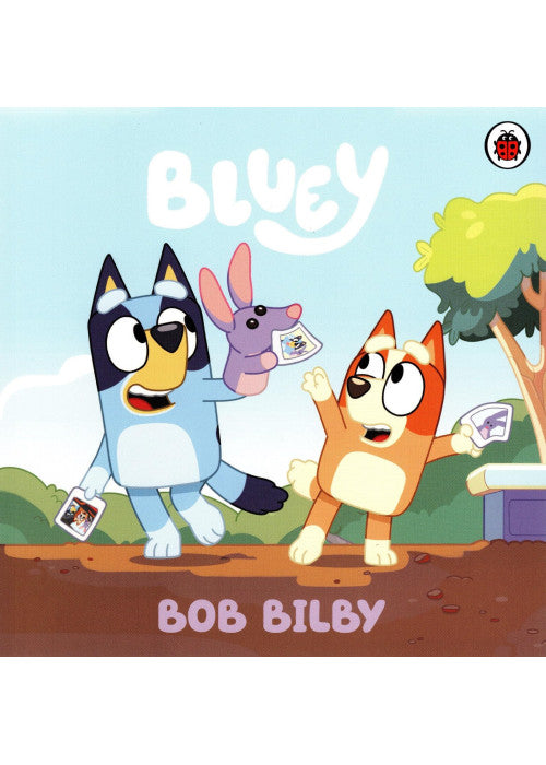 Bluey: Bob Bilby - Bluey Story Book - Bedtime Picture Story Book - Paperback