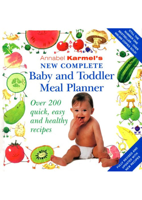 Annabel Karmel's New Complete Baby & Toddler Meal Planner - 4th Edition
