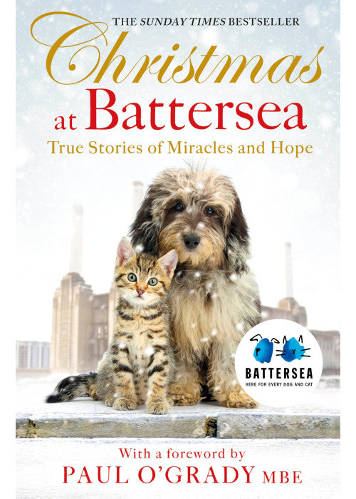 Christmas at Battersea: True Stories of Miracles and Hope