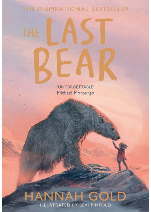 The Last Bear: Winner of the Blue Peter Award – ‘A dazzling debut’ THE TIMES