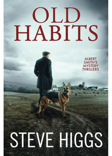 Old Habits: Albert Smith's Mystery Thrillers Book 1