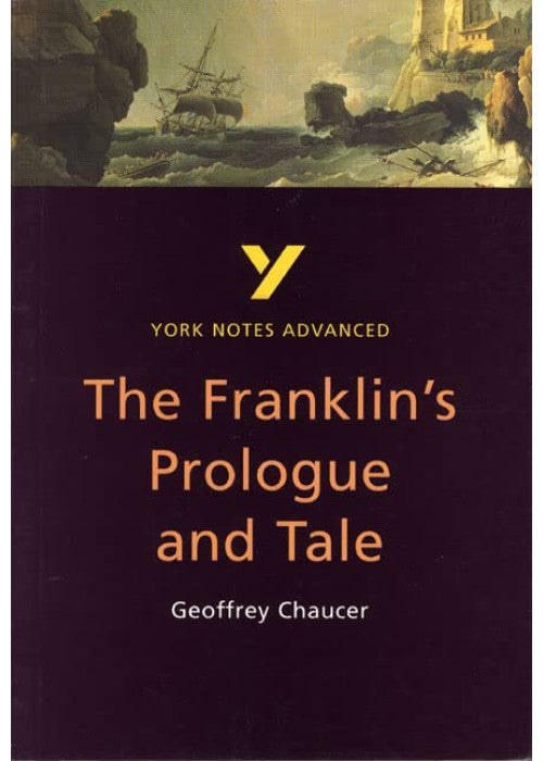 The Franklin's Tale: York Notes Advanced - for 2026, 2027 exams: everything you need to catch up, study and prepare for 2021 assessments and 2022 exams