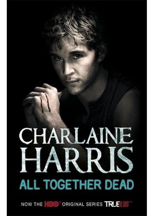 All Together Dead: A True Blood Novel