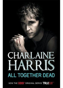 All Together Dead: A True Blood Novel