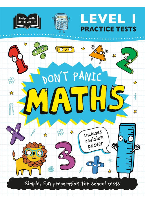 Level 1 Practice Tests: Don't Panic Maths (Help With Homework)