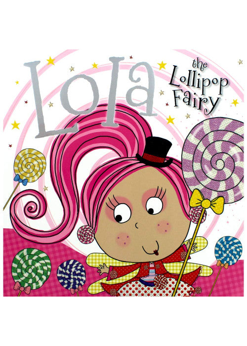 Lola the Lollipop Fairy (Fairy Picture Books)