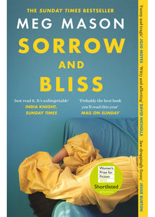Sorrow and Bliss: The funny, heart-breaking, bestselling novel that became a phenomenon