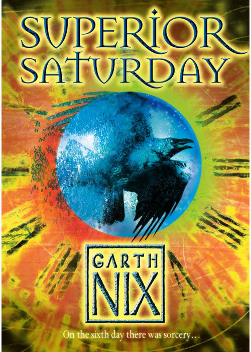 Superior Saturday (The Keys to the Kingdom, Book 6)