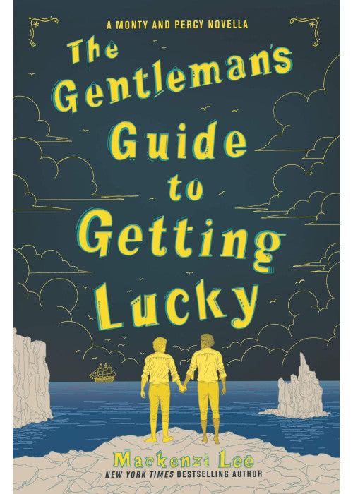 The Gentleman’s Guide to Getting Lucky (Montague Siblings Novella)