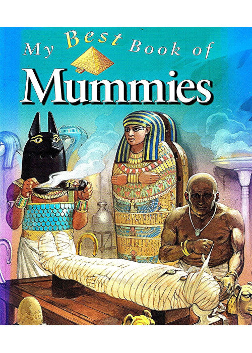 My Best Book of Mummies