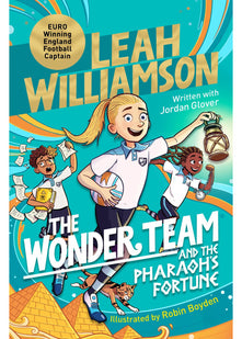 The Wonder Team and the Pharaoh’s Fortune: An Adventure Through Time from the Captain of the Lionesses!: 2