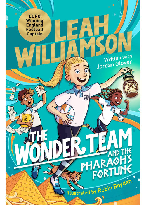 The Wonder Team and the Pharaoh’s Fortune: An Adventure Through Time from the Captain of the Lionesses!: 2