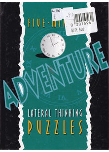 Five-minute Adventure Lateral Thinking Puzzles