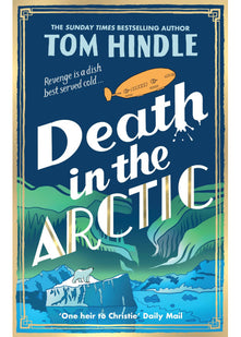 Death in the Arctic: The gripping Sunday Times bestselling murder mystery