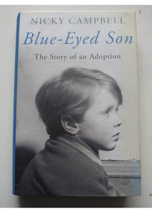 Blue-Eyed Son: The Story of an Adoption