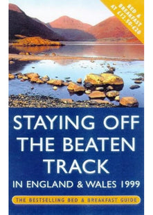 Staying Off the Beaten Track in England and Wales 1999