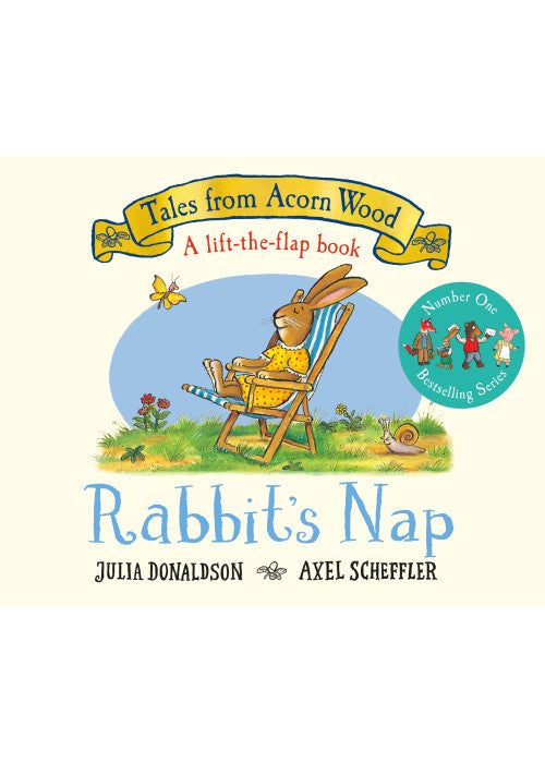 Rabbit's Nap: The perfect lift-the-flap book for Easter (Tales From Acorn Wood, 4)