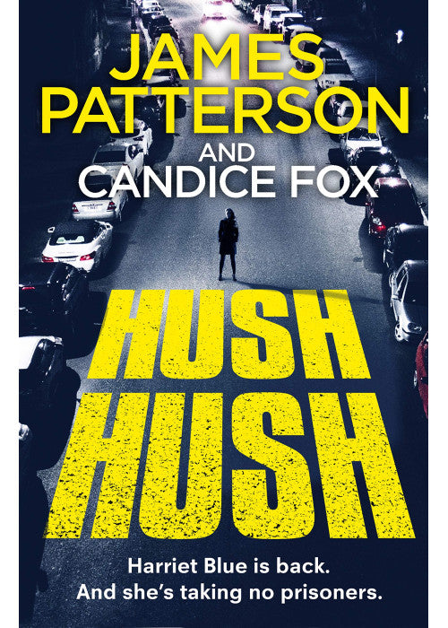 Hush Hush: (Harriet Blue 4) (Detective Harriet Blue Series)