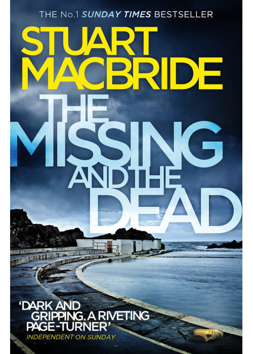 The Missing and the Dead: The Sunday Times bestselling detective crime thriller novel: Book 9 (Logan McRae)