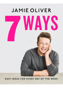 7 Ways: Easy Ideas for Your Favourite Ingredients