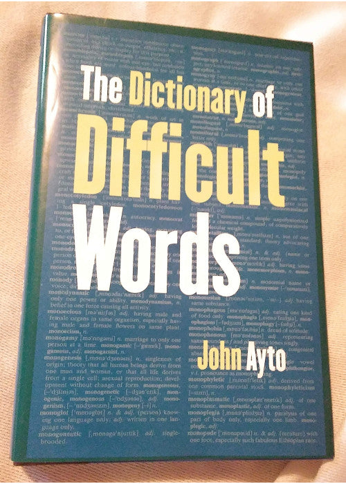 The Dictionary of Difficult Words