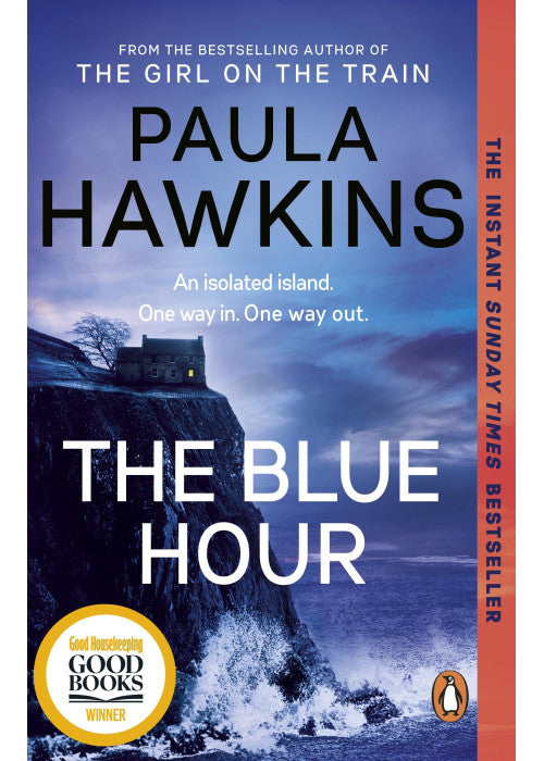 The Blue Hour: The Sunday Times bestselling new psychological thriller from the author of The Girl on the Train