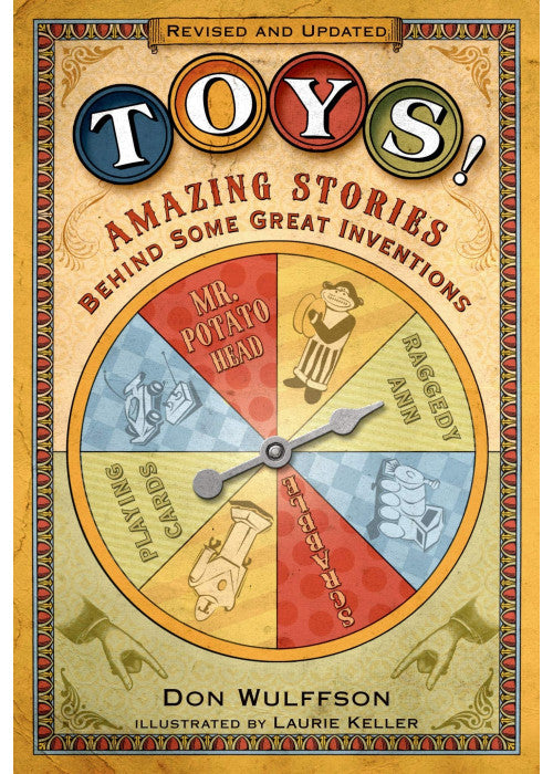 Toys!: Amazing Stories Behind Some Great Inventions