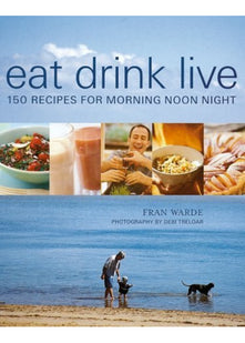 Eat, Drink, Live
