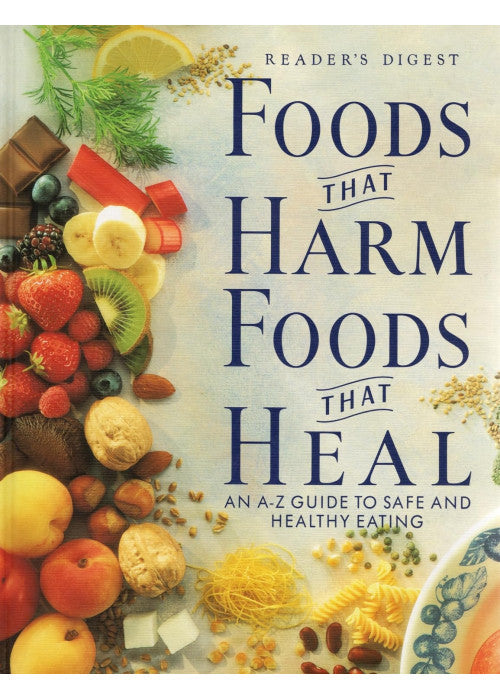Foods That Harm, Foods That Heal