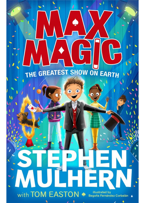 Max Magic: The Greatest Show on Earth (Max Magic 2)