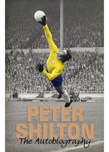 Peter Shilton: The Autobiography