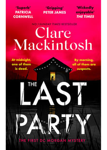 The Last Party: The twisty thriller and instant Sunday Times bestseller (DC Morgan)