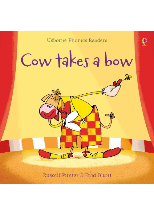Cow Takes a Bow (Phonic Readers) (Phonics Readers)