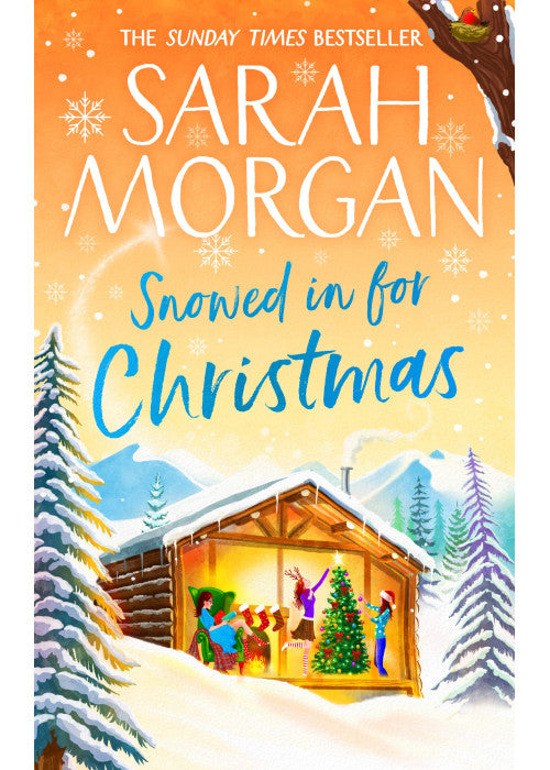 Snowed In For Christmas: a Sunday Times bestselling Christmas romance novel filled with lots of family drama and festive spirit for 2022!