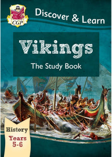 KS2 History Discover & Learn: Vikings Study Book (Years 5 & 6) (CGP KS2 History)