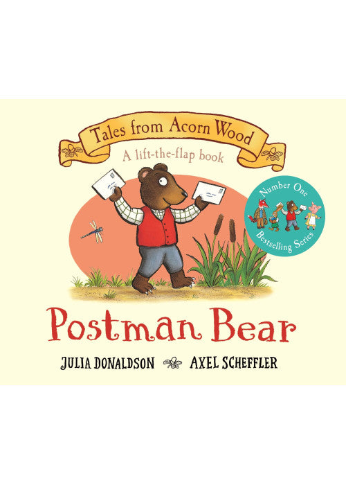 Postman Bear: A lift-the-flap book from the creators of The Gruffalo (Tales From Acorn Wood, 3)