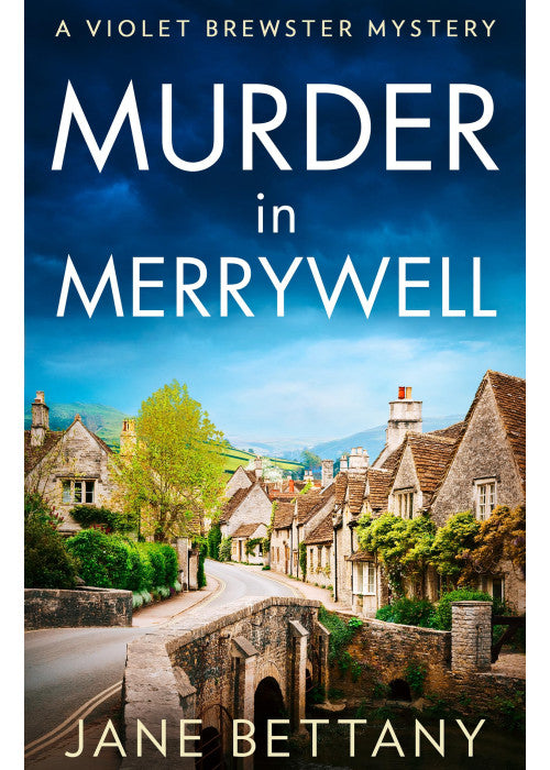 Murder in Merrywell: An utterly gripping and unputdownable cozy crime mystery series to read in 2026!: Book 1 (A Violet Brewster Mystery)