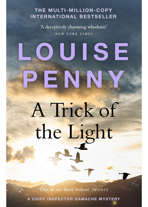 A Trick of the Light: thrilling and page-turning crime fiction from the author of the bestselling Inspector Gamache novels (Chief Inspector Gamache)