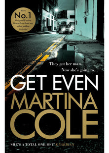 Get Even: A dark thriller of murder, mystery and revenge