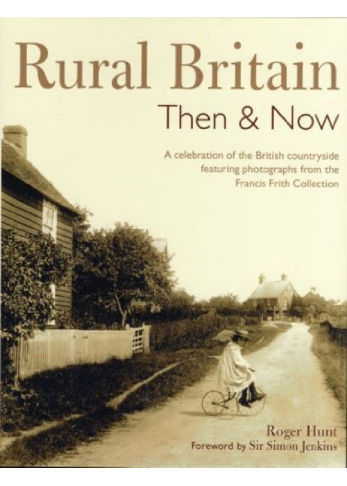 Rural Britain: Then and Now