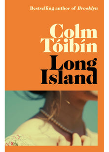 Long Island: An unputdownable, searing love story – the Sunday Times bestselling sequel to Brooklyn (Eilis Lacey, 2)