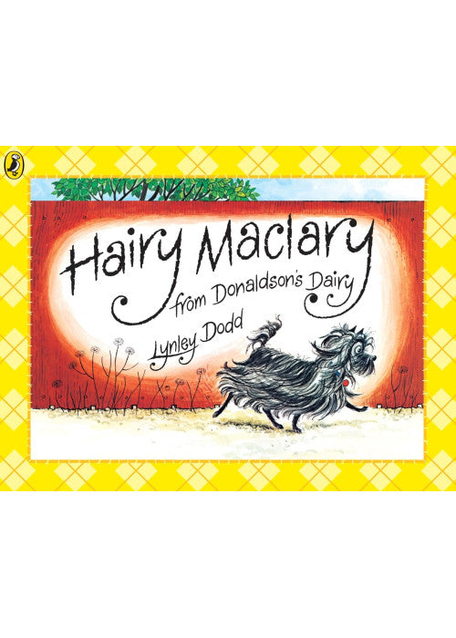 Hairy Maclary from Donaldson's Dairy (Hairy Maclary and Friends)
