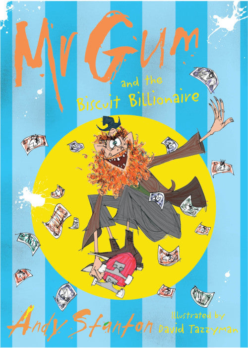 Mr. Gum and the Biscuit Billionaire