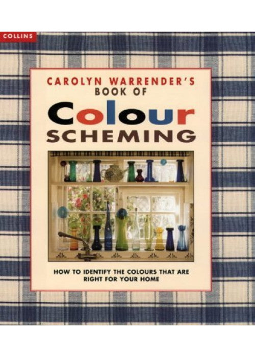 Carolyn Warrender’s Book of Colour Scheming